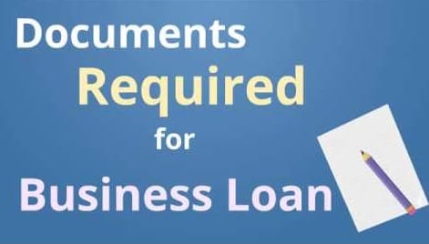 Documents required for Business Loan