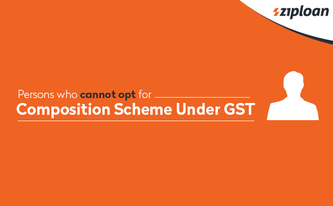 Persons who cannot opt for Composition Scheme Under GST