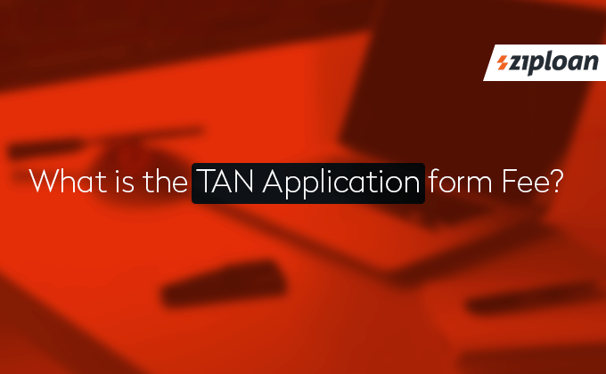 TAN application form fee