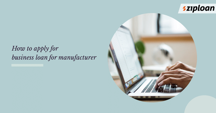 Business Loan For Manufacturers